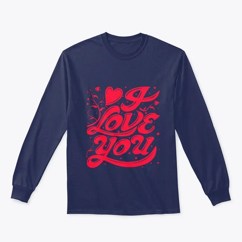 I love you valentine t-shirt Design